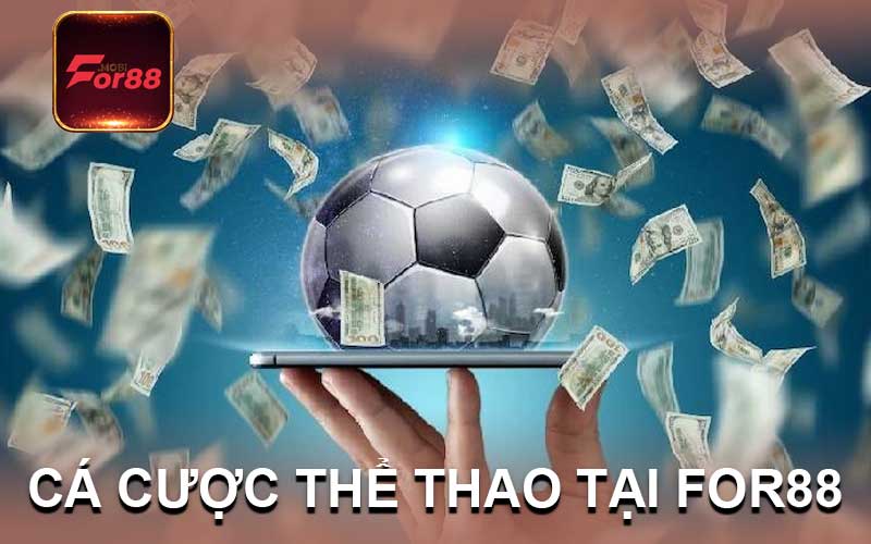 Cá cược thể thao tại for88