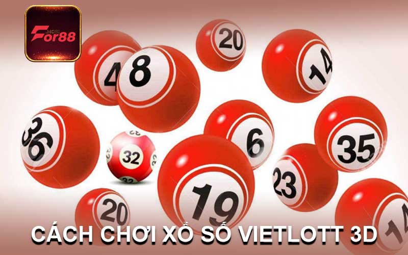 Cách chơi xổ số Vietlott 3D